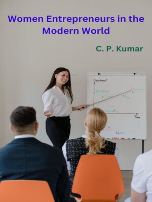 cover image of Women Entrepreneurs in the Modern World